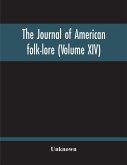 The Journal Of American Folk-Lore (Volume Xiv)