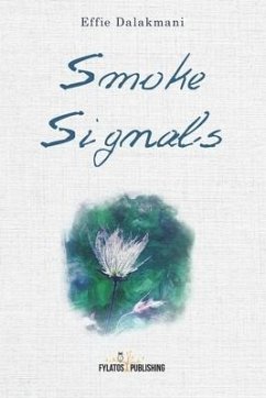 Smoke Signals - Dalakmani, Effie