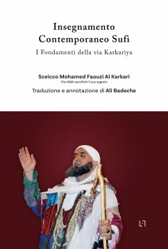 Insegnamento Contemporaneo Sufi - Al Karkari, Mohamed Faouzi; Badeche, Ali