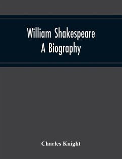 William Shakespeare - Knight, Charles