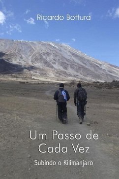 Um Passo de Cada Vez: Subindo o Kilimanjaro - Bottura, Ricardo Muller