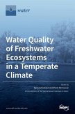 Water Quality of Freshwater Ecosystems in a Temperate Climate Water Quality of Freshwater Ecosystems in a Temperate Climate