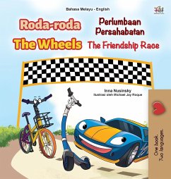 The Wheels -The Friendship Race (Malay English Bilingual Children's Book) - Books, Kidkiddos; Nusinsky, Inna