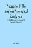Proceedings Of The American Philosophical Society Held At Philadelphia For Promoting Useful Knowledge (Volume Vii)