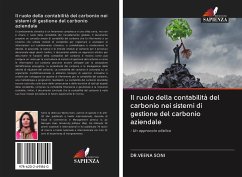 Il ruolo della contabilità del carbonio nei sistemi di gestione del carbonio aziendale - SONI, DR.VEENA