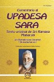 Comentario al UPADESA SARA: Texto Original de Sri Ramana Maharshi