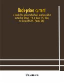 Book-prices current; a record of the prices at which books have been sold at auction from October, 1916, to August 1917 Being the Season 1916-1917 (Volume XXXI)