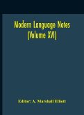 Modern Language Notes (Volume XVI)