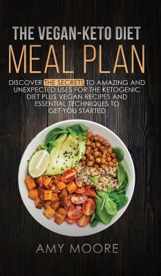 The Vegan Keto Diet Meal Plan - Moore, Amy