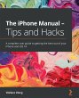 The iPhone Manual - Tips and Hacks - Bild 1