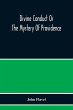 Divine Conduct Or The Mystery Of... - Bild 1