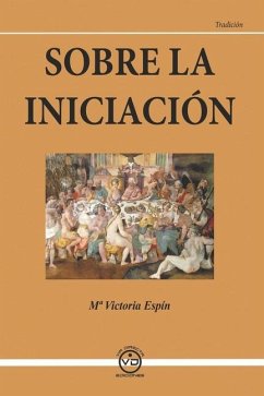 Sobre La Iniciación - Espín, María Victoria