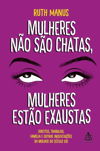 Mulheres não são chatas, mulheres estão exaustas Mulheres não são chatas, mulheres estão exaustas