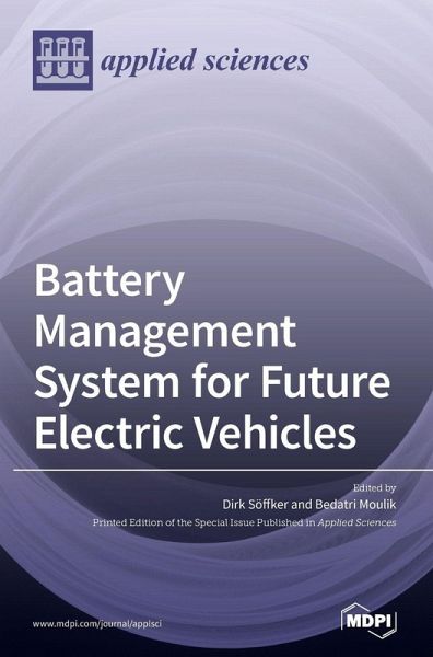 Battery Management System for Future Electric Vehicles Battery Management System for Future Electric Vehicles