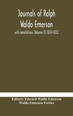 Journals of Ralph Waldo Emerson - Emerson Forbes, Waldo