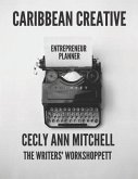 Caribbean Creative: Entrepreneur - A Planner for Creatives working in the Caribbean