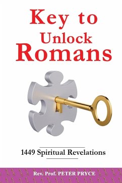 Key to Unlock Romans - Pryce, Rev. Peter