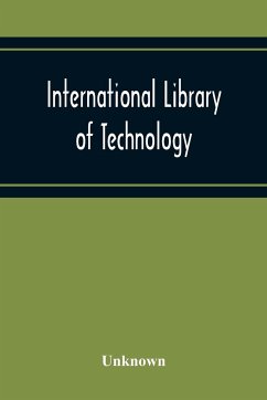 International Library Of Technology A Series Of Textbooks For Persons Engaged In Engineering Professions, Trades, And Vocational Occupations Or For Those Who Desire Information Concerning Them. Geometrical Drawing, Projection Drawing, Freehand And Ornamen - Unknown