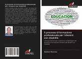 Il processo di formazione professionale per i discenti con disabilità