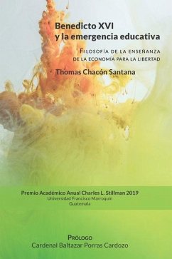 Emergencia educativa: Filosofía de la enseñanza de la economía para la libertad - Chacón Santana, Thomas
