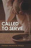 Called to Serve: A Biblical Invitation to Sacrificial servanthood
