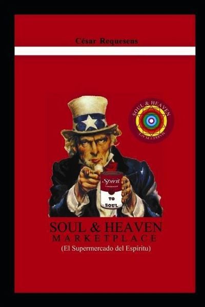 Supermercado del Espíritu: Soul & Heaven Market Place Supermercado del Espíritu: Soul & Heaven Market Place