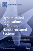 Dynamics and Applications of Photon-Nanostructured Systems