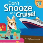 Don't Snooze on a Cruise