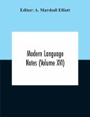 Modern Language Notes (Volume Xvi)