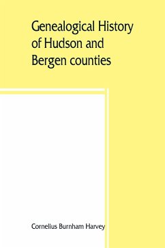 Genealogical history of Hudson and Bergen counties, New Jersey - Burnham Harvey, Cornelius