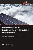 Realizzazione di impianti solari termici e fotovoltaici