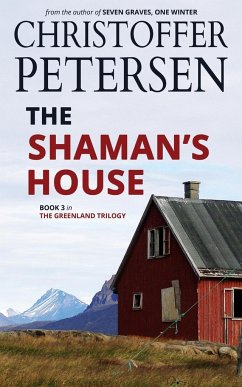 The Shaman's House - Petersen, Christoffer