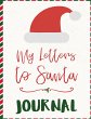 My Letters To Santa Journal - Bild 1