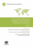 Psychotropic Substances 2019: Statistics for 2018 - Assessments of Annual Medical and Scientific Requirements for Substances in Schedules II, III an