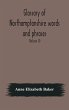 Glossary of Northamptonshire words and... - Bild 1