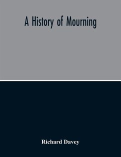 A History Of Mourning - Davey, Richard
