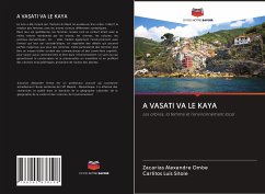 A VASATI VA LE KAYA - Ombe, Zacarias Alexandre;Sitoie, Carlitos Luís