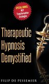 Therapeutic Hypnosis Demystified