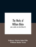 The Works Of William Blake; Poetic, Symbolic, And Critical (Volume Iii)