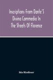 Inscriptions From Dante'S Divina Commedia In The Streets Of Florence
