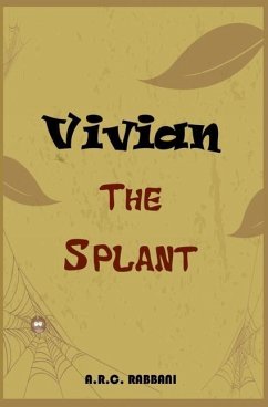 Vivian: the splant - Rabbani, A. R. C.