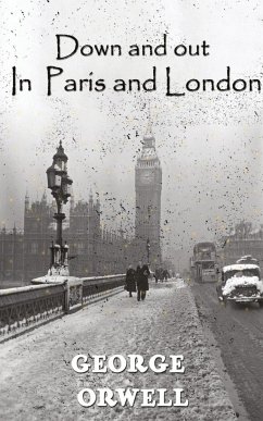 Down And Out In Paris And London - Orwell, George