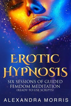 Erotic Hypnosis - Morris, Alexandra