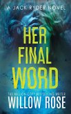 Her Final Word