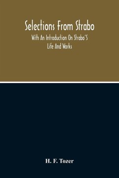 Selections From Strabo - F. Tozer, H.