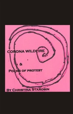 Corona Wildfire & Poems of Protest - Starobin, Christina