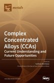 Complex Concentrated Alloys (CCAs)