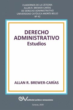 DERECHO ADMINISTRATIVO. Estudios - Brewer-Carias, Allan R.