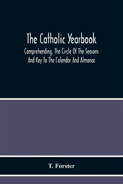 The Catholic Yearbook - Forster, T.