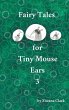 Fairy Tales for Tiny Mouse Ears 3 - Bild 1